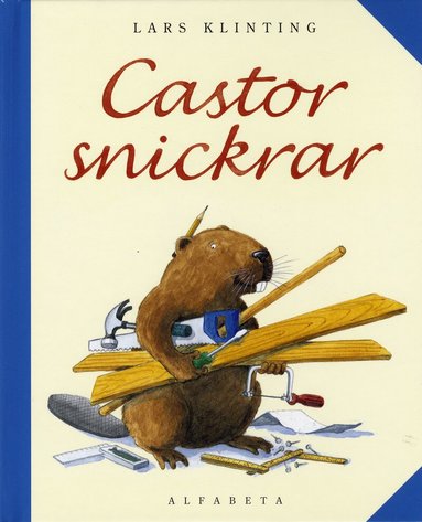 Lars Klinting - Castor snickrar, Inbunden