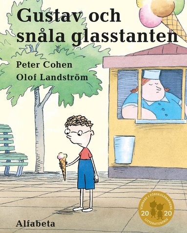 Peter Cohen - Gustav och den snåla glasstanten, Inbunden