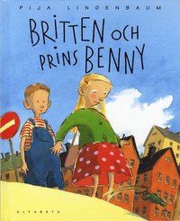 bokomslag Britten och prins Benny