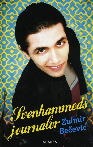 Zulmir Becevic - Svenhammeds journaler, Inbunden