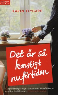 bokomslag Det är så konstigt nuförtiden