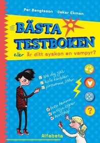 bokomslag Bästa testboken eller Är ditt syskon en vampyr?