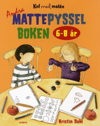 Kristin Dahl - Andra Mattepysselboken 6-8 år, Häftad