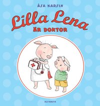 bokomslag Lilla Lena är doktor