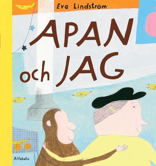 Eva Lindström - Apan och jag, Inbunden