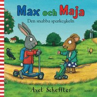 bokomslag Max och Maja. Den snabba sparkcykeln