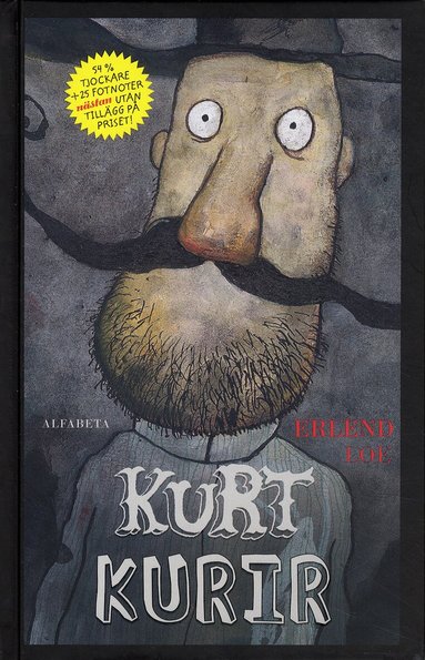 Erlend Loe - Kurt Kurir, Inbunden