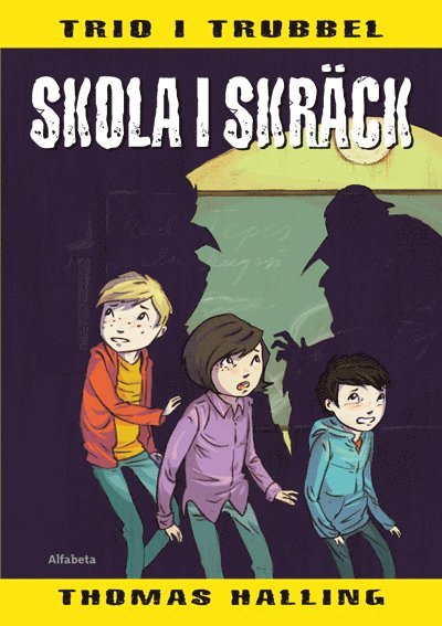 Thomas Halling - Skola i skräck, Inbunden