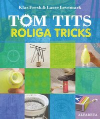 bokomslag Tom Tits roliga tricks