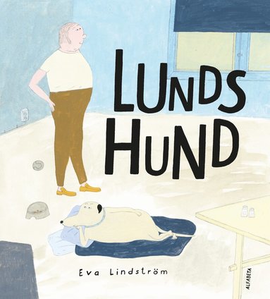 Eva Lindström - Lunds hund, Inbunden