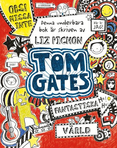 Liz Pichon - Tom Gates fantastiska värld, Häftad