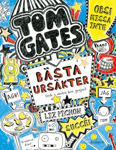 Liz Pichon - Tom Gates bästa ursäkter (och andra bra grejer), Häftad