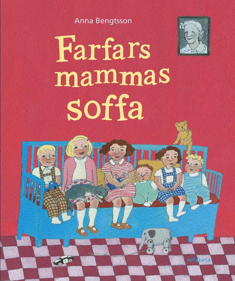 Anna Bengtsson - Farfars mammas soffa, Inbunden