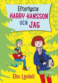 bokomslag Efterlysta: Harry Hansson och jag