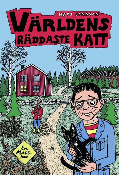 Mats Jonsson - Världens räddaste katt, Inbunden