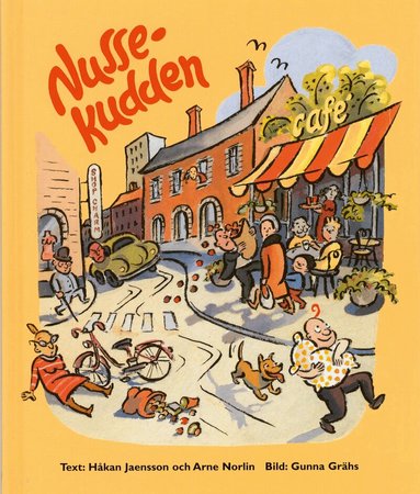 Håkan Jaensson, Arne Norlin - Nussekudden, Inbunden