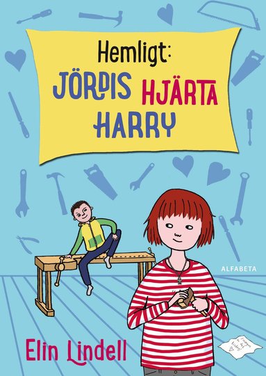 Elin Lindell - Hemligt: Jördis hjärta Harry, Inbunden