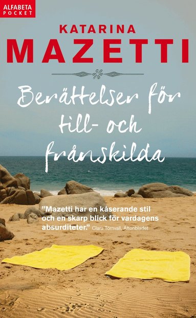 Katarina Mazetti - Berättelser för till- och frånskilda, Pocket