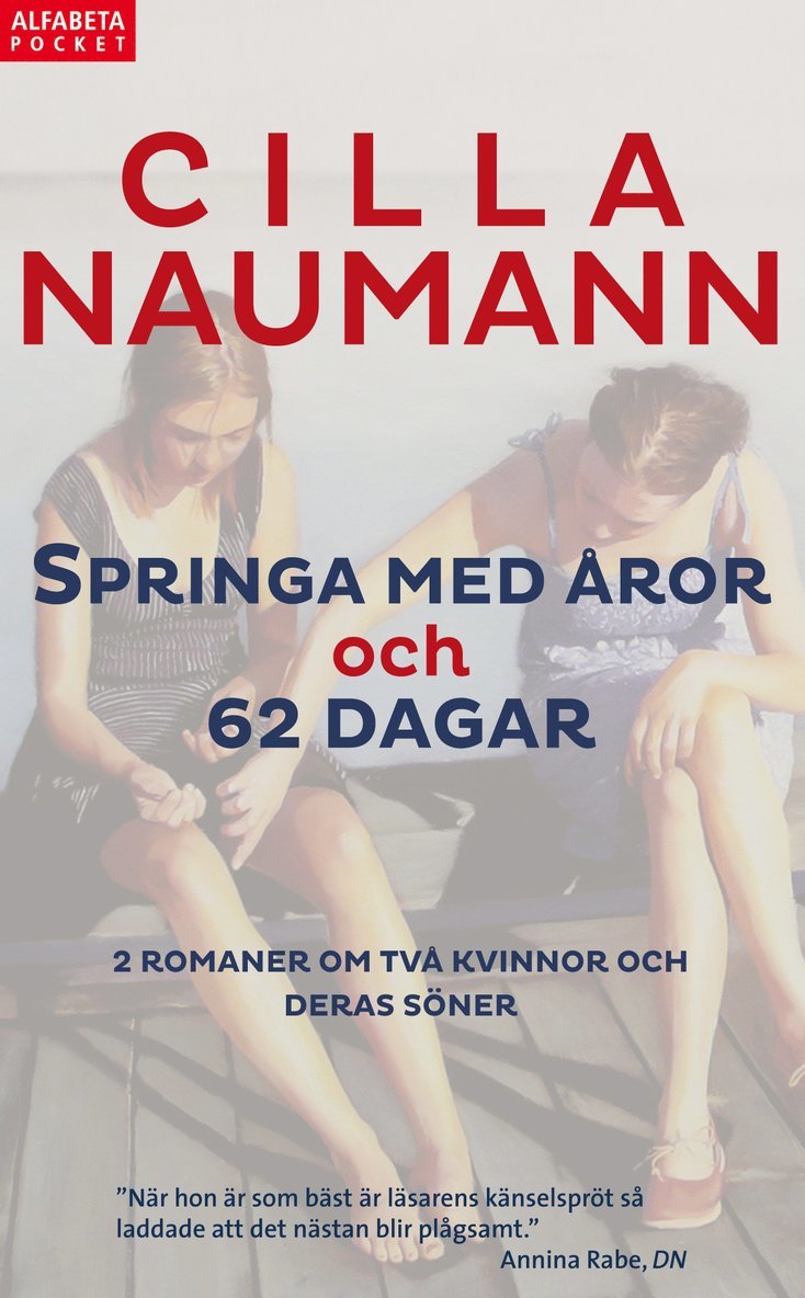 Cilla Naumann - Springa med åror ; 62 dagar, Pocket
