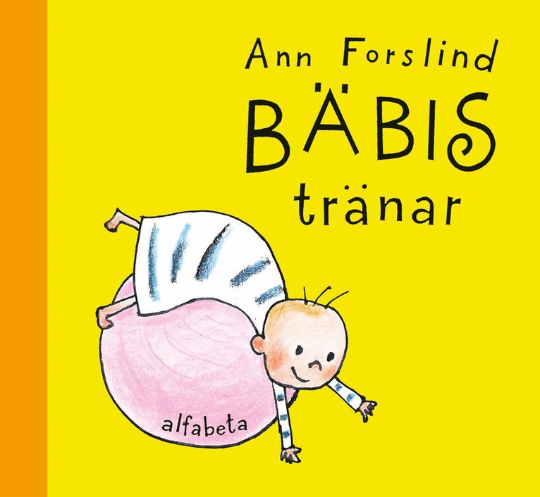 Ann Forslind - Bäbis tränar, Inbunden
