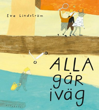 Eva Lindström - Alla går iväg, Inbunden