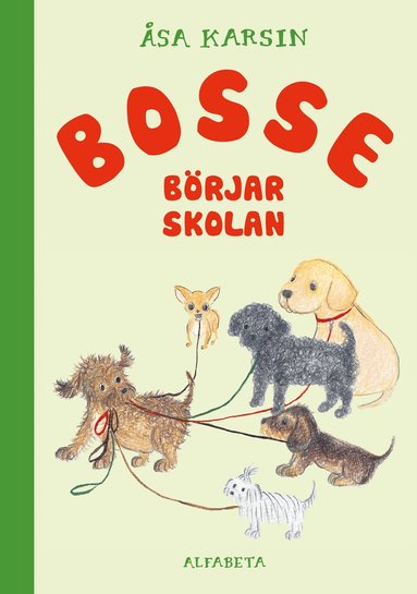 bokomslag Bosse börjar skolan