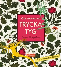 bokomslag Om konsten att trycka tyg