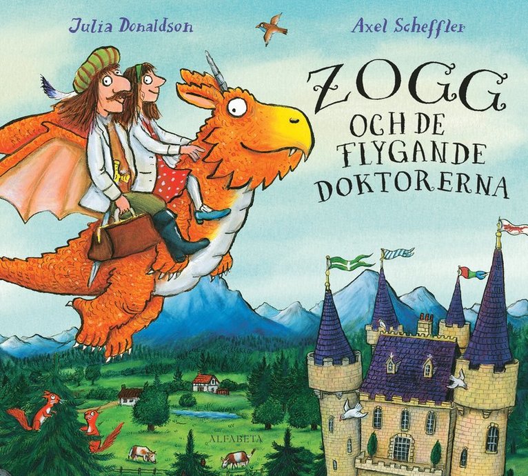 Julia Donaldson, Axel Scheffler - Zogg och de flygande doktorerna, Inbunden