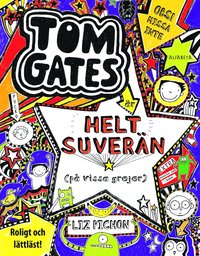 bokomslag Tom Gates är helt suverän (på vissa grejer)