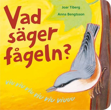 Joar Tiberg, Anna Bengtsson - Vad säger fågeln?, Kartonnage