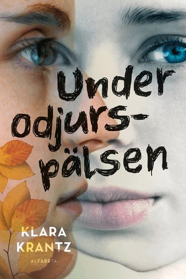 Klara Krantz - Under odjurspälsen, Häftad