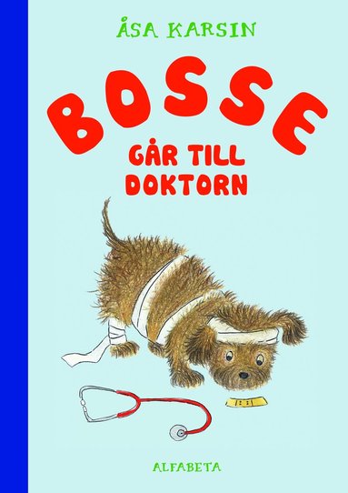 bokomslag Bosse går till doktorn