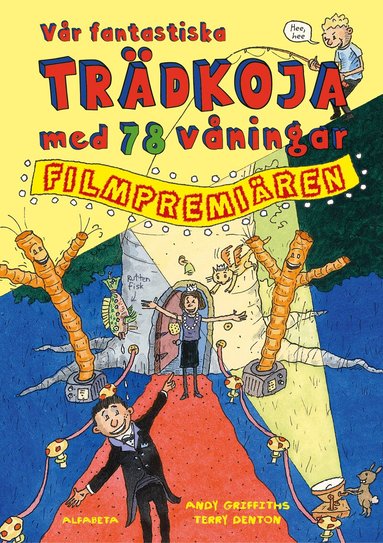 Andy Griffiths - Vår fantastiska trädkoja med 78 våningar : filmpremiären, Inbunden
