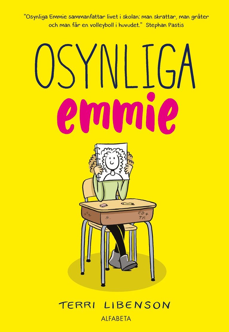 Osynliga Emmie 1