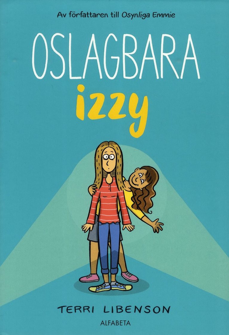 Terri Libenson - Oslagbara Izzy, Häftad