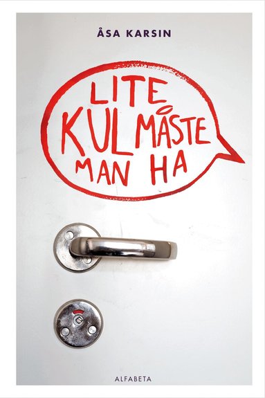 Åsa Karsin - Lite kul måste man ha, Inbunden