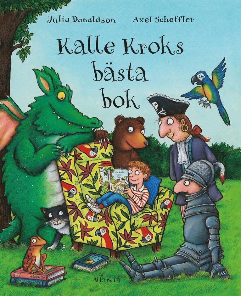 Julia Donaldson - Kalle Kroks bästa bok, Inbunden