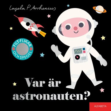 Ingela P Arrhenius - Var är astronauten?, Kartonnage