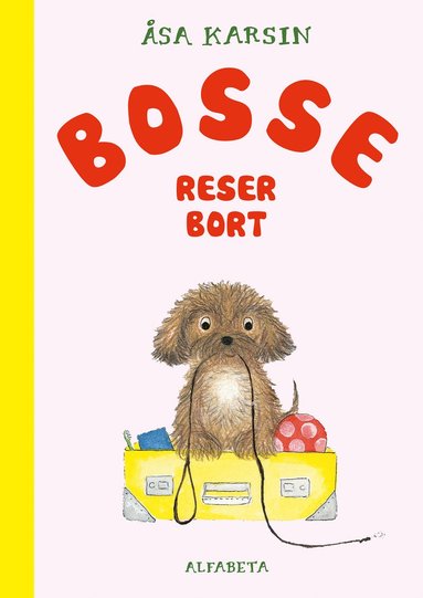bokomslag Bosse reser bort