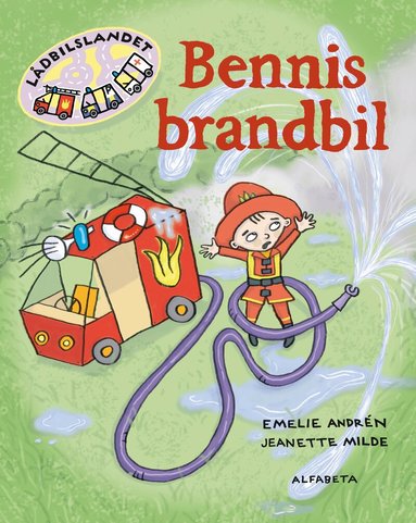 Emelie Andrén, Jeanette Milde - Bennis brandbil, Inbunden