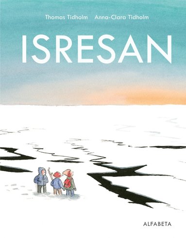 Thomas Tidholm - Isresan, Inbunden