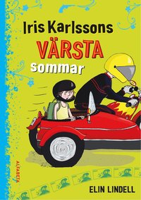 bokomslag Iris Karlssons värsta sommar