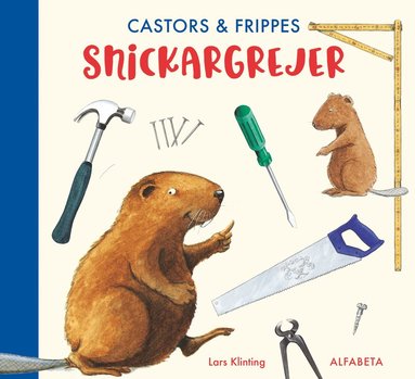 bokomslag Castors & Frippes snickargrejer