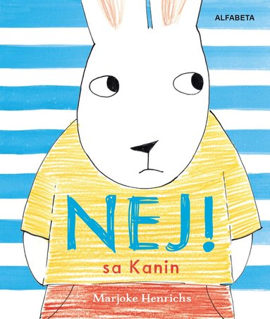 Marjoke Henrichs - Nej! sa Kanin, Inbunden