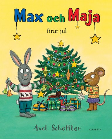 Axel Scheffler - Max och Maja firar jul, Inbunden