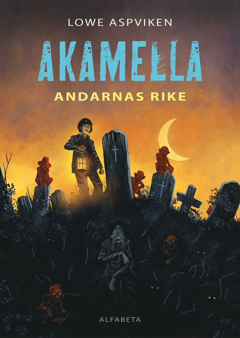 Akamella : andarnas rike 1