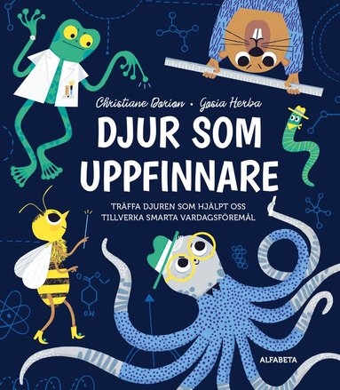 Christiane Dorion - Djur som uppfinnare, Inbunden