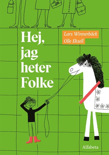 Lars Winnerbäck, Olle Eksell - Hej, jag heter Folke, Inbunden