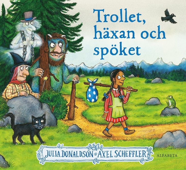 Julia Donaldson, Axel Scheffler - Trollet, häxan och spöket, Inbunden
