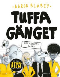 bokomslag Tuffa gänget - Den längsta dagen